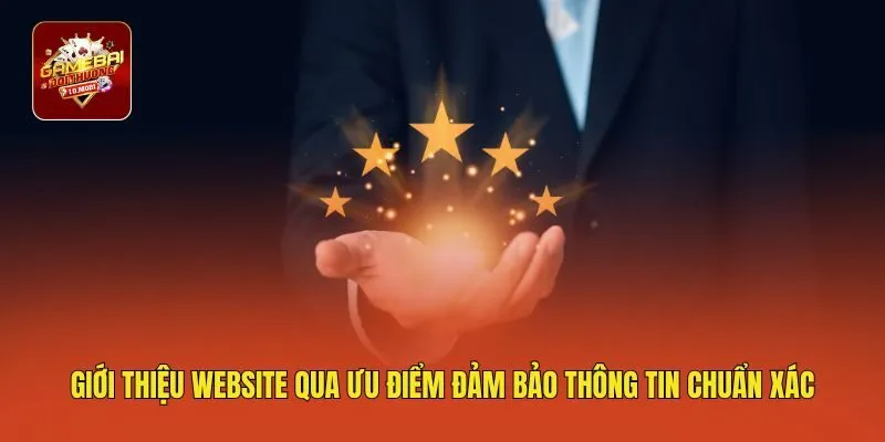 Giới thiệu website qua ưu điểm đảm bảo thông tin chuẩn xác